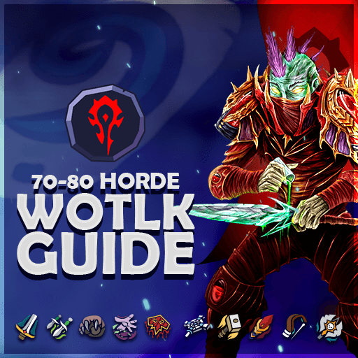 WotLK Horde Northrend Guide 70-80